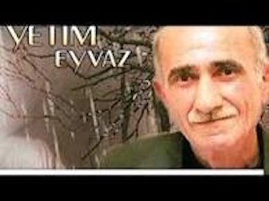Yetim Eyvaz vəfat etdi
