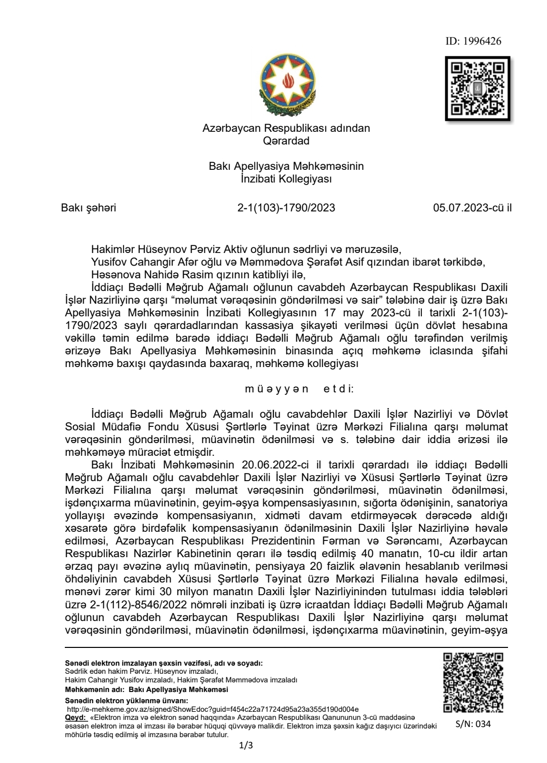 1-ci dərəcəli Qarabağ əlilinə kassasiya şikayəti verməyə vəkil ayrılmasından imtina – hüquq və azadlıq sayılır